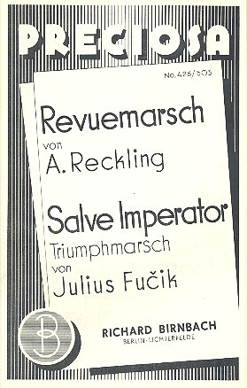 Revuemarsch  und  Salve Imperator: f�r Salonorchester