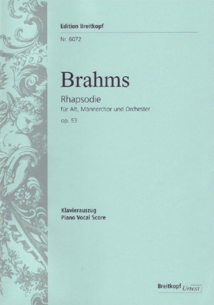Rhapsodie op.53 f�r Alt, M�nnerchor und Orchester Klavierauszug