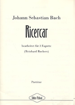Ricercar � 3 f�r 3 Fagotte Partitur und Stimmen