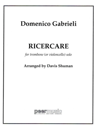 Ricercare for trombone (or violoncello) solo