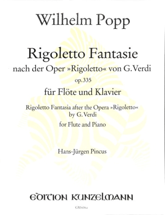Rigoletto-Fantasie nach Rigoletto (Verdi) op.335 f�r Fl�te und Klavier