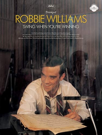 Robbie Williams: Swing when you're winning (+Online Audio) for trumpet