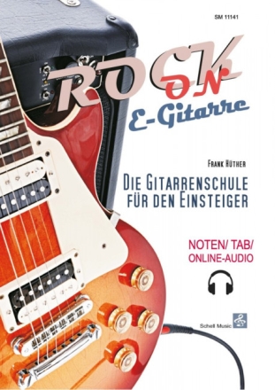 Rock on E-Gitarre (+Online Audio): f�r E-Gitarre/Tabulatur