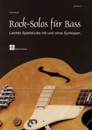 Rock Solos: f�r E-Bass (Posaune/Cello)