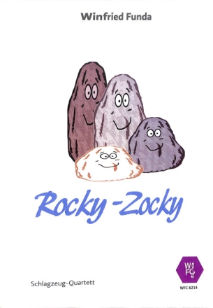 Rocky-Zocky f�r Schlagzeug-Quartett Partitur und Stimmen