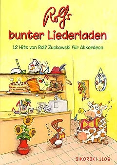Rolfs bunter Liederladen 12 Hits von Rolf Zuckowski f�r Akkordeon
