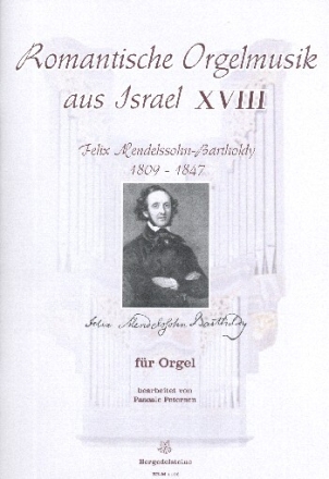 Romantische Orgelmusik aus Israel Band 18 f�r Orgel