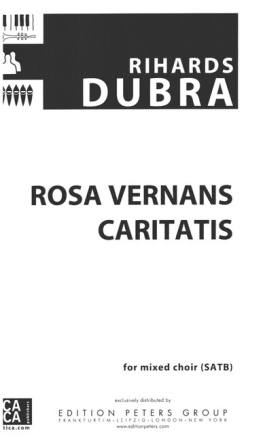 Rosa vernans caritatis for mixed chorus a cappella (lat) score