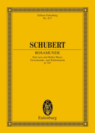 Rosamunde D797 - Entr'acte und Ballettmusik f�r Orchester Studienpartitur