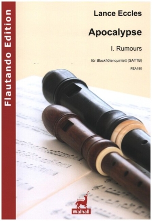 Rumours f�r 5 Blockfl�ten (SATTB) Partitur und Stimmen