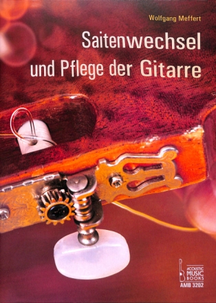 Saitenwechsel und Pflege der Gitarre