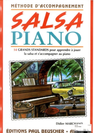 Salsa Piano: Methode d'accompagnement 14 grand standards