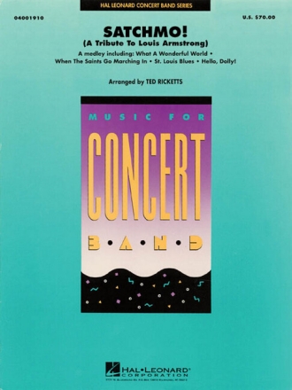 Satchmo! (A Tribute to Louis Armstrong) for Concert Band/Harmonie score and parts