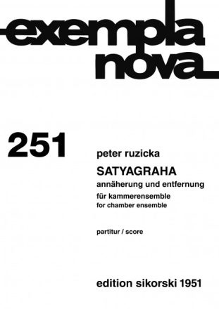 Satyagraha Ann�herung und Entfernung f�r Kammerensemble Studienpartitur