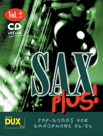 Sax Plus Band 2 (+CD) Pop-Songs f�r Saxophon (B/Es)