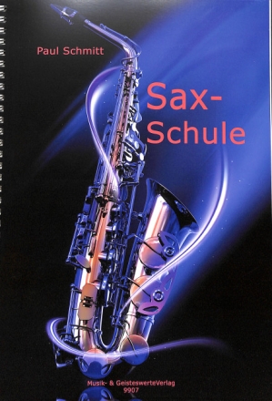 Sax-Schule f�r Saxophon Neuauflage 2012