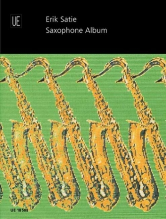 Saxophone Album - Erik Satie f�r Altsaxophon und Klavier