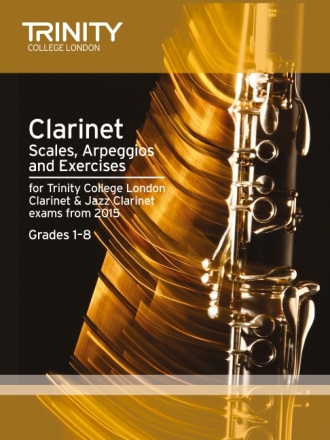 Scales and Arpeggios 2015 Grade 1-8 for clarinet (jazz clarinet)