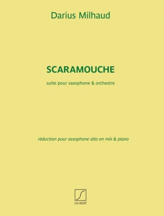 Scaramouche pour saxophone et orchestre pour saxophone alto et piano