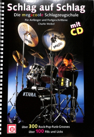 Schlag auf Schlag (+CD) Die megacoole Schlagzeugschule f�r Anf�nger und Fortgeschrittene