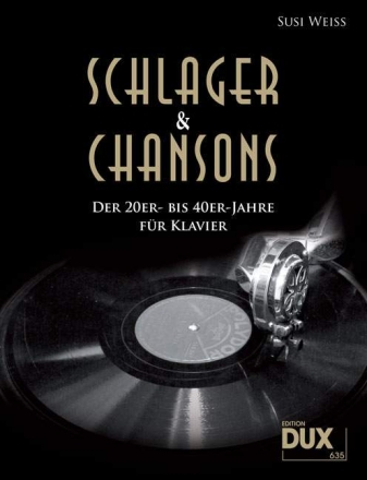 Schlager und Chansons der 20er und 40er Jahre f�r Klavier (mit Text und Akkorden)