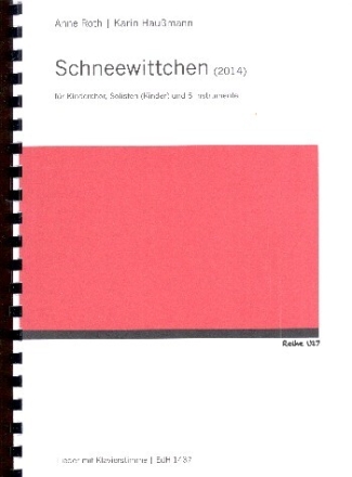 Schneewittchen f�r Soli, Kinderchor und Instrumente Klavierauszug