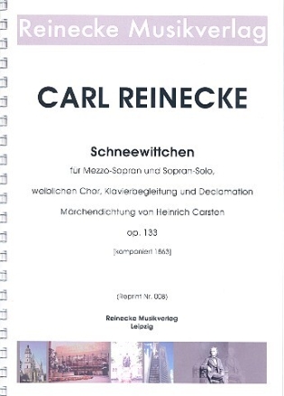 Schneewittchen op.133 f�r Mezzo-Sopran, Sopran-Solo, Frauenchor, Klavier u. Declamation, Klavierauszug