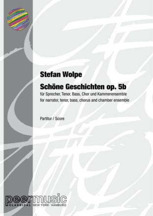 Sch�ne Geschichten op.5b f�r Sprecher, Tenor, Bass, Chor und Kammerensemble Partitur