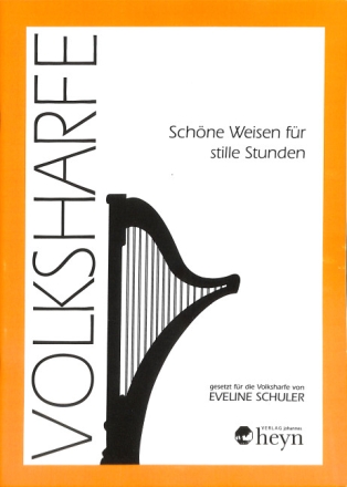 Sch�ne Weisen f�r stille Stunden f�r Volksharfe