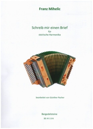 Schreib mir einen Brief f�r steirische Harmonika in Griffschrift