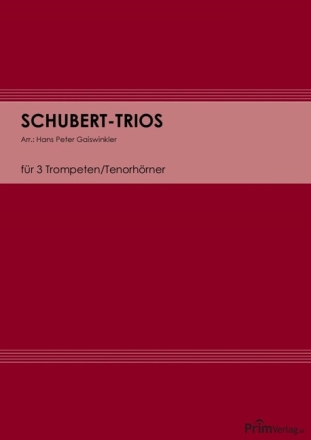 Schubert Trios f�r 3 Trompeten/Tenorh�rner
