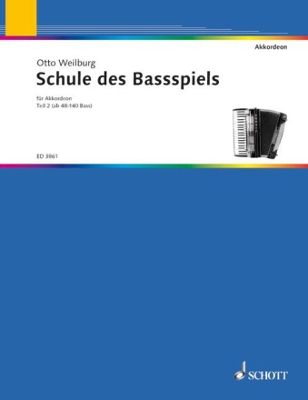 Schule des Bassspiels Band 2 f�r Akkordeon (ab 48-140 Bass)