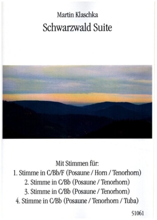 Schwarzwald Suite f�r 4 Posaunen Partitur und Stimmen