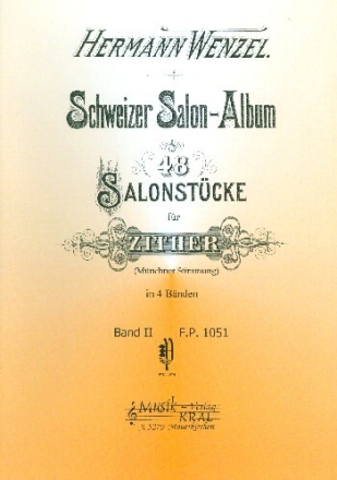 Schweizer Salon-Album Bd.2 f�r Zither (M�nchner Stimmung) Salonst�cke