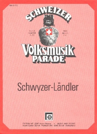 Schwyzer-L�ndler f�r 1-2 Akkordeons Stimmen