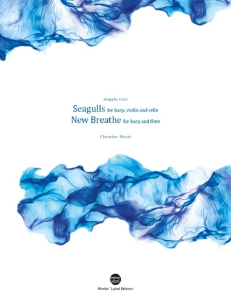 'Seagulls' and 'New Breathe' for harp, violin, cello ('New Breath' for harp and flute) score and parts