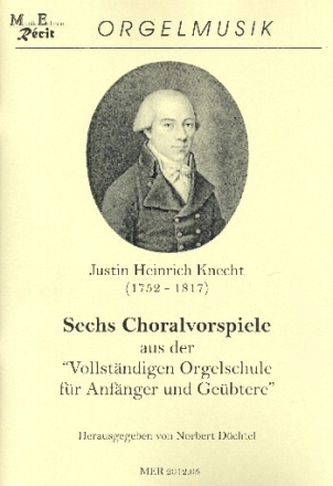 Sechs Choralvorspiele f�r Orgel