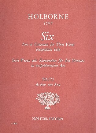 Sechs Weisen oder Kanzonetten f�r 3 Blockfl�ten (SSA(T)) in neapolitanischer Art Partitur