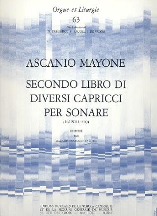 Secondo Libro di Diversi Capricci Per Sonare pour orgue