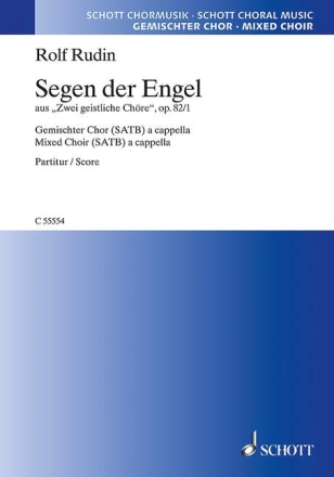 Segen der Engel op. 82/1 f�r gemischten Chor (SATB) a cappella Chorpartitur