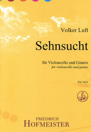 Sehnsucht f�r Gitarre und Violoncello Partitur und Stimme