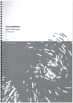 Seigh, R. Tilia! for string quartet score