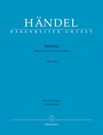 Semele HWV 58 f�r Soli, gem Chor und Orchester Klavierauszug