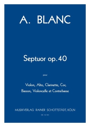Septuor op.40 pour violon, alto, clarinette, cor, basson, violoncelle et contrebasse partition et parties