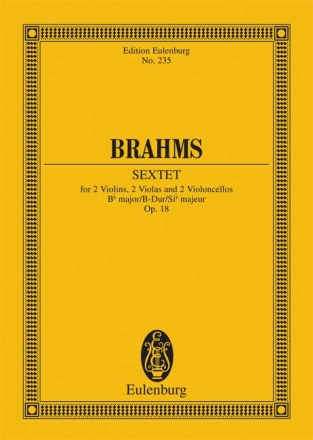 Sextett B-Dur op.18 f�r 2 Violinen, 2 Violen und 2 Violoncelli Studienpartitur