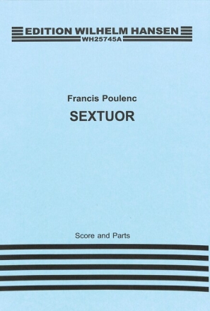 Sextett f�r Fl�te, Oboe, Klarinette, Fagott, Horn und Klavier Partitur und Stimmen