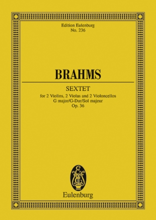 Sextett G-Dur op.36 f�r 2 Violinen, 2 Violen und 2 Violoncelli Studienpartitur