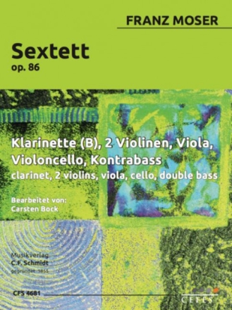 Sextett op.86 f�r Klarinette, 2 Violinen, Viola, Violoncello, Kontrabass Partitur und Stimmen