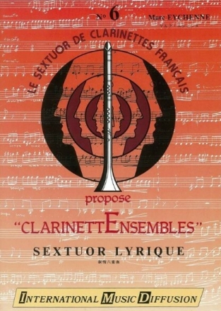 Sextuor lyrique pour 6 clarinettes (EsBBAltBKb) partition et parties