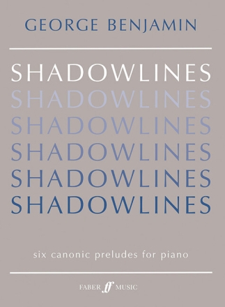 Shadowlines 6 canonic preludes for piano
